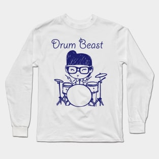 Drum Beast Long Sleeve T-Shirt